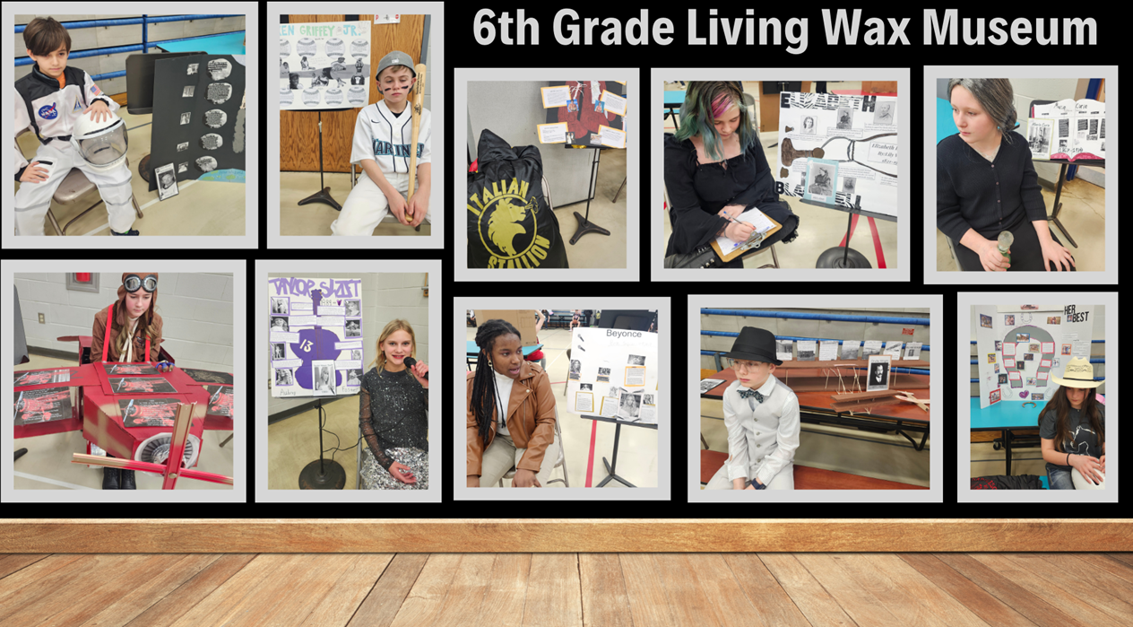 6th Grade Living Wax Museum